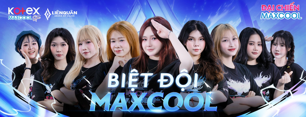  
Biệt đội MaxCool đại diện cho sức mạnh và tinh thần quyết tâm của phái nữ trong eSports.