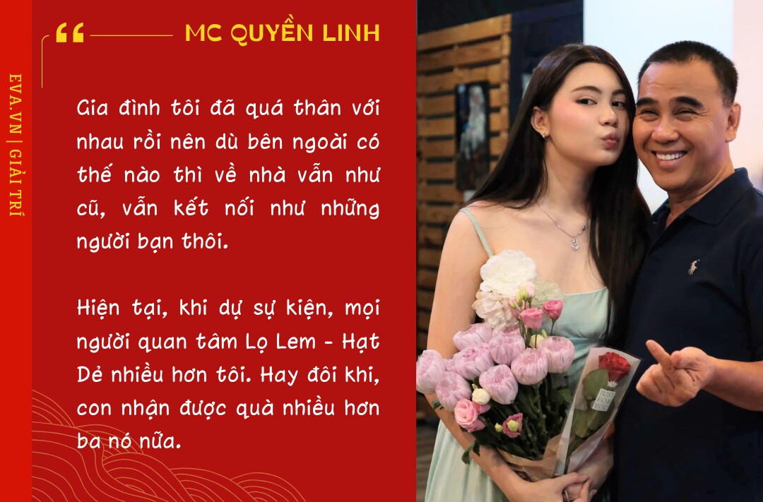 MC Quyền Linh nói về con rể tương lai: amp;#34;Ba chỉ biết con thương người ta, ba sẽ thương người đóamp;#34; - 5