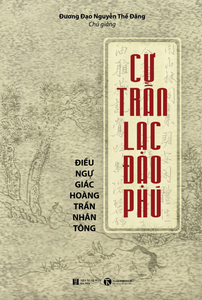 Tác phẩm Cư trần lạc đạo phú. Ảnh: Thái Hà Books