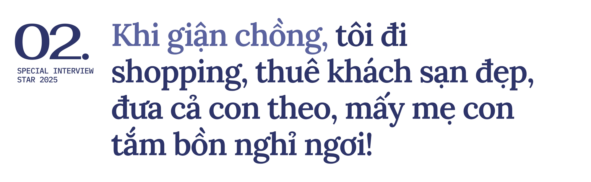 Ca nương Kiều Anh: “Anh Quỳnh thích làm bất ngờ vào Valentine, lúc thì khóa trái phòng ngủ, lúc lại không cho về nhà mà chạy thẳng lên quốc lộ…" - Ảnh 7.