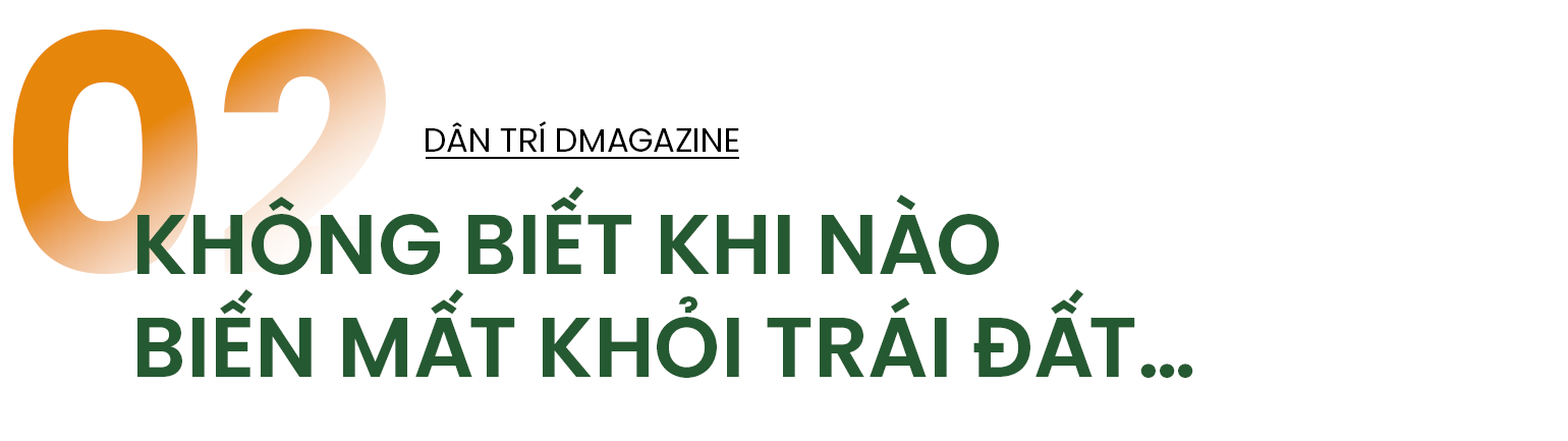 Chuyên gia quốc tế nói về khả năng sao la tuyệt chủng và điều ám ảnh - 7