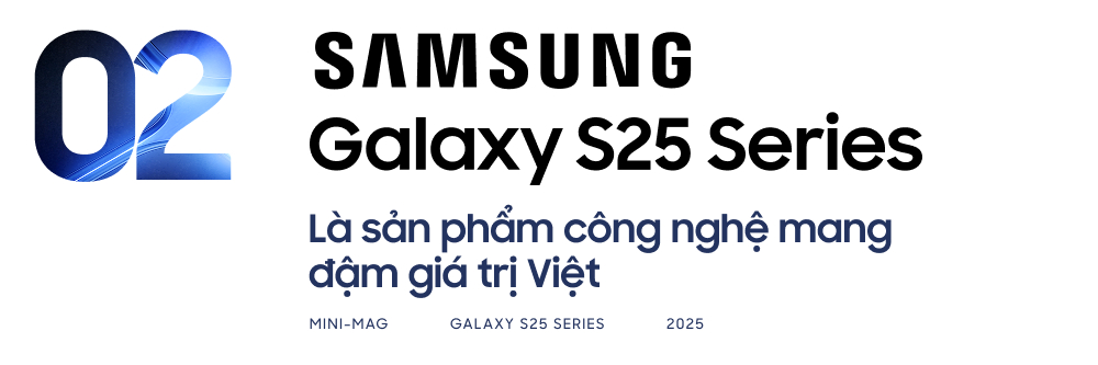 Galaxy S25 Series - minh chứng cho tình yêu và sự tôn trọng văn hóa, con người Việt Nam của Samsung- Ảnh 8.