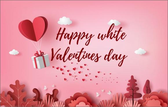 Lời chúc ngày Valentine trắng 14/3