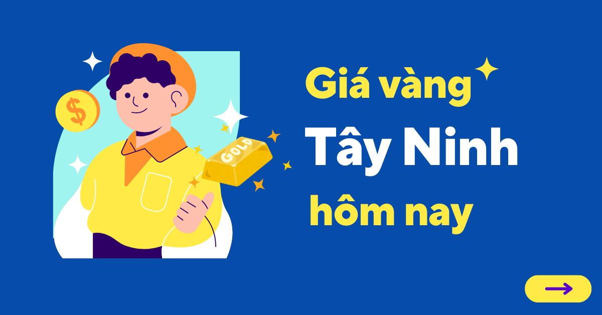 Các yếu tố ảnh hưởng đến giá vàng Tây Ninh hôm nay