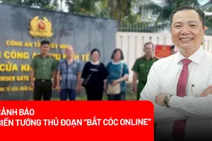 Biến tướng mới của thủ đoạn 'bắt cóc online': Kịch bản ngày càng tinh vi, khó lường