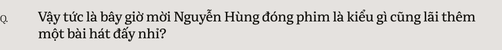 Nguyễn Hùng: “Tôi muốn viết Còn Gì Đẹp Hơn để an ủi những chuyện buồn đã qua”- Ảnh 38.