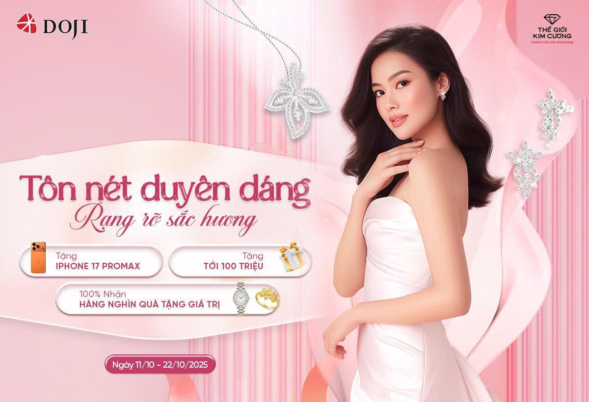 Mừng ngày 20/10, DOJI và Thế giới kim cương tặng tới 100 triệu và iPhone 17 Pro Max- Ảnh 4. Mừng ngày 20/10, DOJI và Thế giới kim cương tặng tới 100 triệu và iPhone 17 Pro Max- Ảnh 4.
