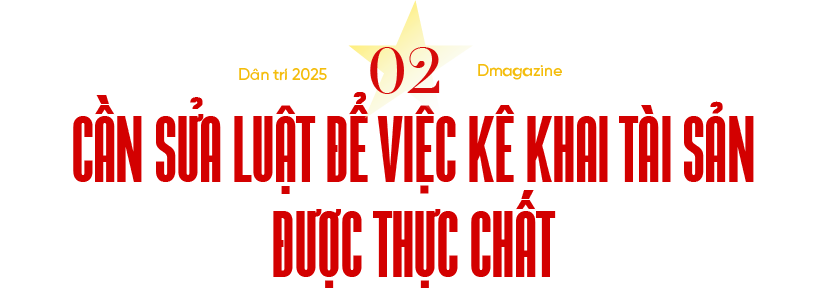 Để kê khai tài sản của cán bộ không hình thức (kỳ 2): Lấp lỗ hổng trong khâu kiểm soát - 9