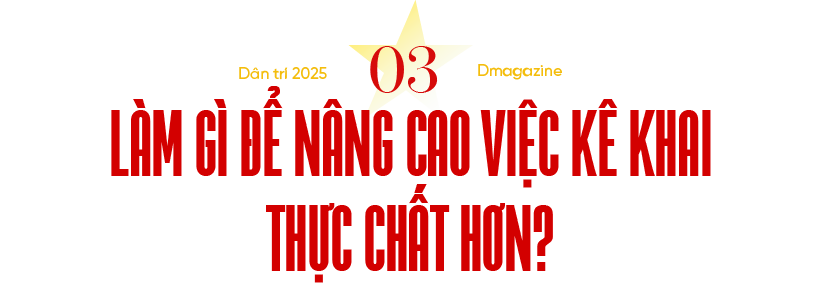 Để kê khai tài sản của cán bộ không hình thức (kỳ 2): Lấp lỗ hổng trong khâu kiểm soát - 15