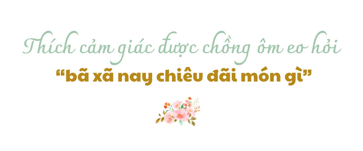 Mẹ đảm 3 con mê nấu ăn, thích cảm giác được chồng ôm eo hỏi “bà xã nay chiêu đãi món gì” - 1
