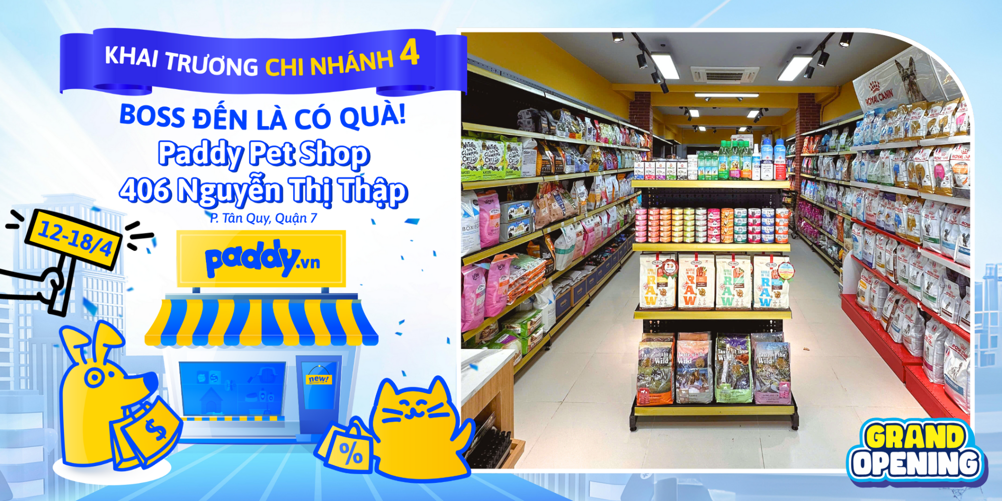 Paddy Pet Shop khai trương chi nhánh 4: Nhận quà bao la, ưu đãi thả ga cho Boss!- Ảnh 1.