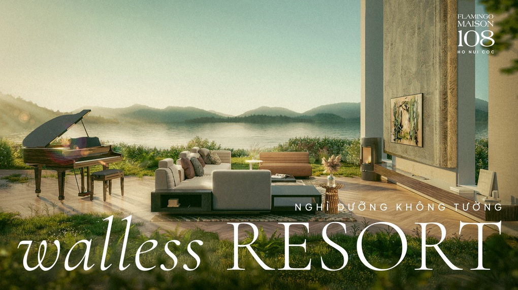 Walless Resort - mô hình nghỉ dưỡng “không tường” độc đáo của Flamingo Holdings - 1