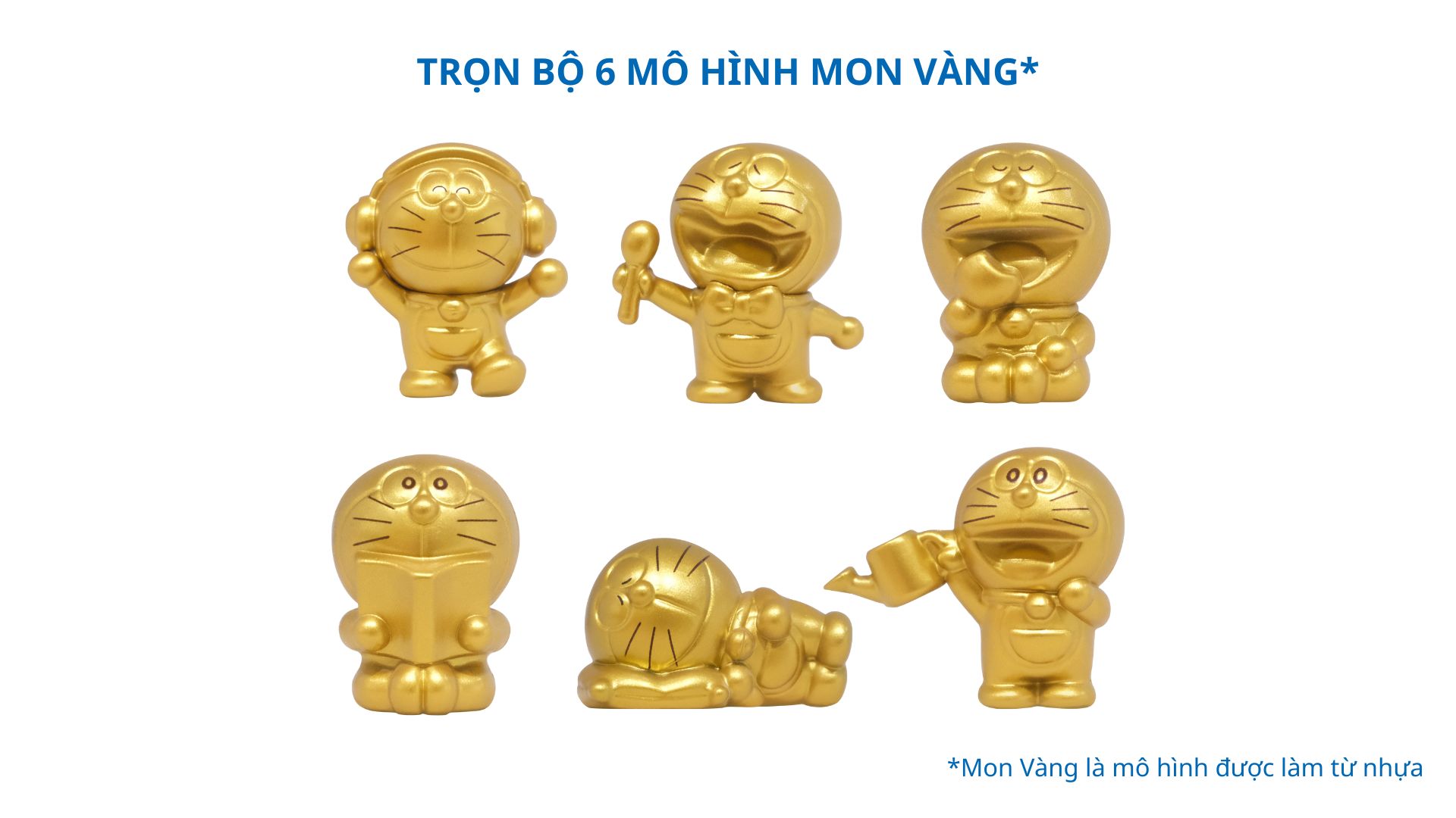Trọn bộ 6 mô hình Mon vàng được làm từ nhựa trong chương trình “Săn Mon vàng - Quà ngập tràn”