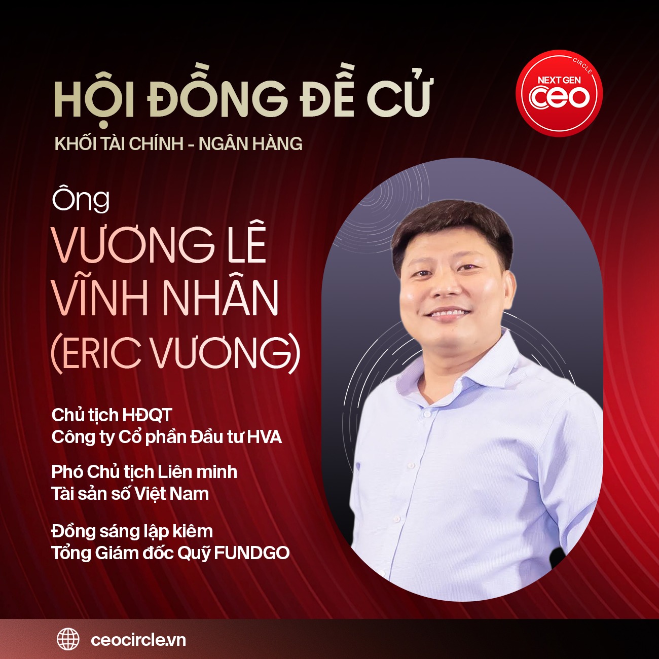 Hội đồng Đề cử Khối Tài chính - Ngân hàng của Next Gen CEO 2025: Có sự tham gia của các lãnh đạo và chuyên gia giàu kinh nghiệm trong lĩnh vực tài chính, ngân hàng - Ảnh 3.