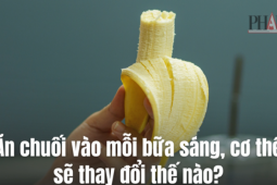 Ăn chuối vào mỗi bữa sáng, cơ thể sẽ thay đổi thế nào?