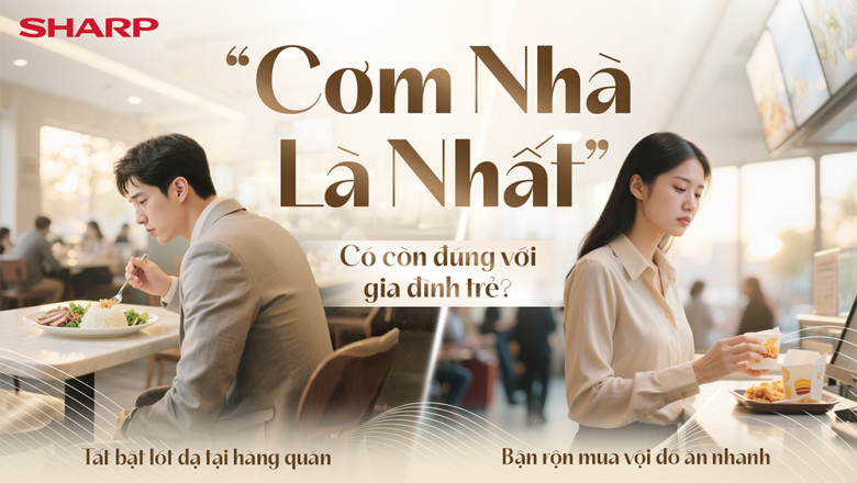 “Cơm nhà là nhất” có còn đúng với gia đình trẻ