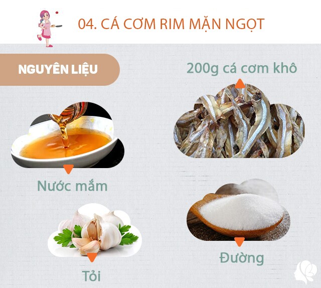 Hôm nay nấu gì: Bữa tối siêu ngon, chẳng ai muốn bỏ qua 9 Chuẩn bị: 200g cá cơm trắng khô, nước mắm, tỏi, đường, dầu ăn.