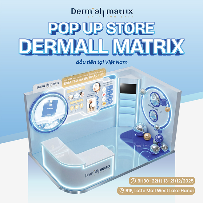 Đếm ngược giờ G: Ngày đầu Pop-up Store chuẩn Hàn của Dermall Matrix chính thức khai màn tại Việt Nam 3 Đếm ngược giờ G: Ngày đầu Pop-up Store chuẩn Hàn của Dermall Matrix chính thức khai màn tại Việt Nam - 3