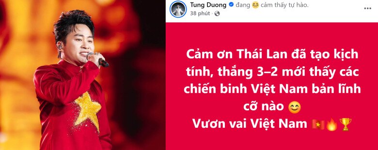 Sao Việt tự hào bóng đá Việt Nam giành vô địch SEA Games 33, Tùng Dương cảm ơn Thái Lan vì tạo kịch tính 3 Ca sĩ Tùng Dương cảm ơn Thái Lan vì đã tạo kịch tính.