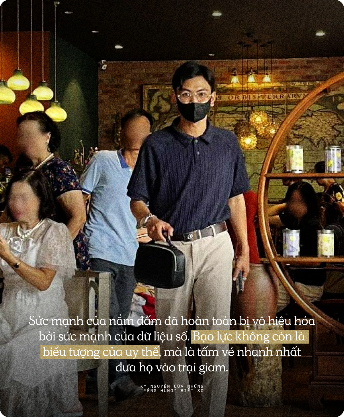 Kỷ nguyên của những “yêng hùng” biết sợ- Ảnh 3. Kỷ nguyên của những “yêng hùng” biết sợ- Ảnh 3.