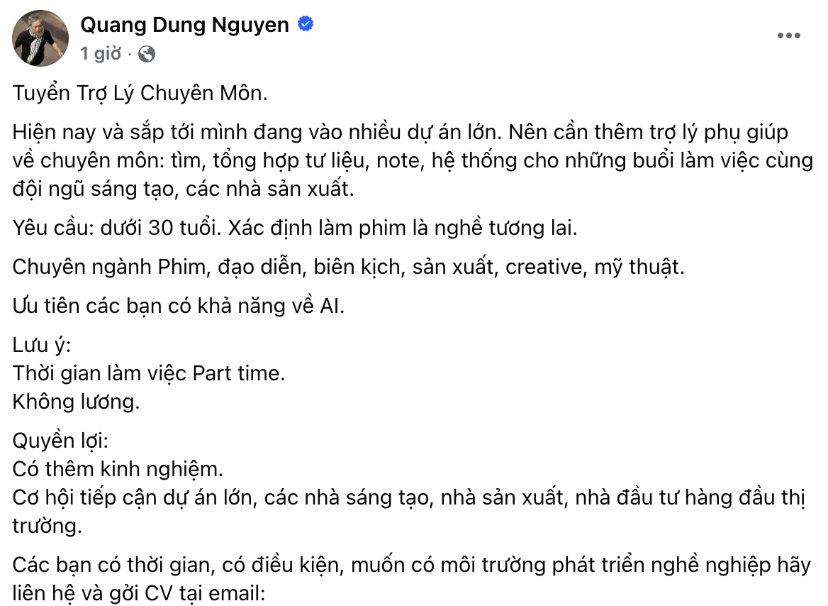 Đạo diễn Nguyễn Quang Dũng tuyển trợ lý chuyên môn, không có lương- Ảnh 1. Đạo diễn Nguyễn Quang Dũng tuyển trợ lý chuyên môn, không có lương- Ảnh 1.