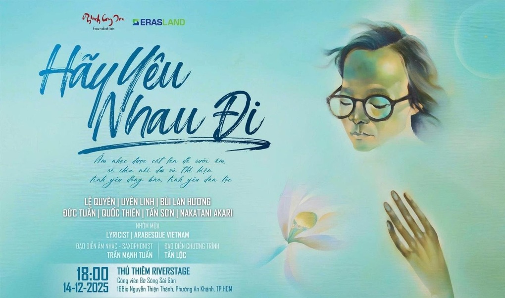 Eras Land tổ chức đêm nhạc Trịnh Công Sơn, lan tỏa tinh thần nhân ái - 1