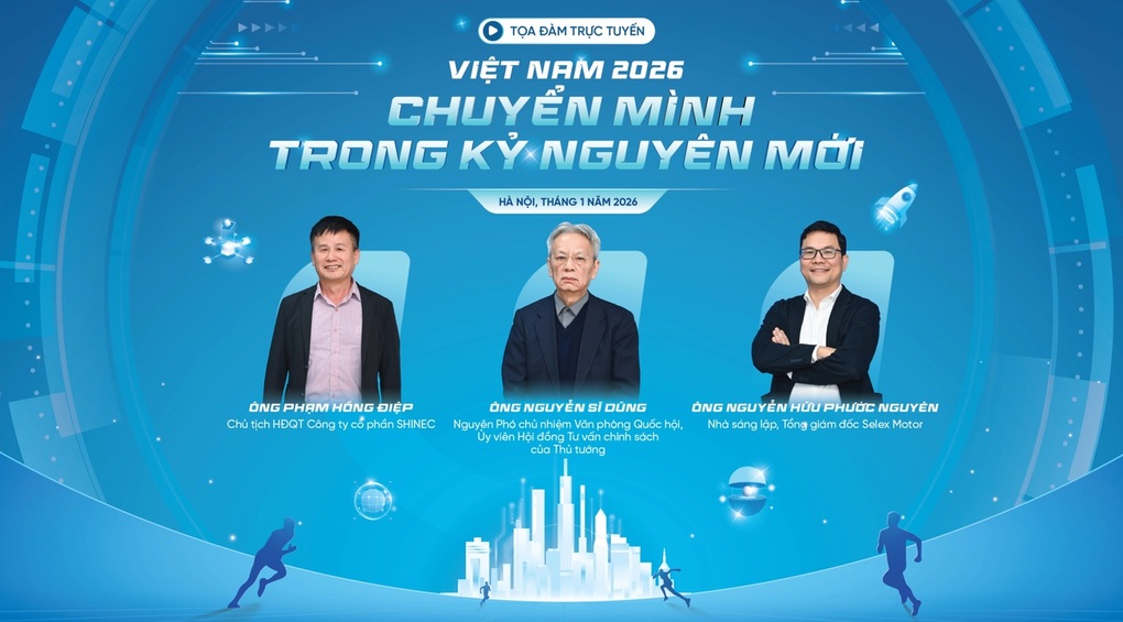 Nội dung nóng tại tọa đàm Việt Nam 2026: Chuyển mình trong kỷ nguyên mới - 1