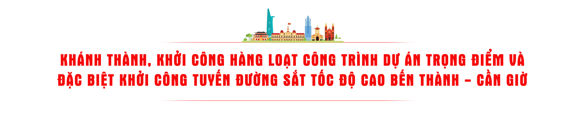 Hướng tới siêu đô thị quốc tế 19 10 DẤU ẤN NỔI BẬT CỦA TPHCM NĂM 2025 - Ảnh 36.