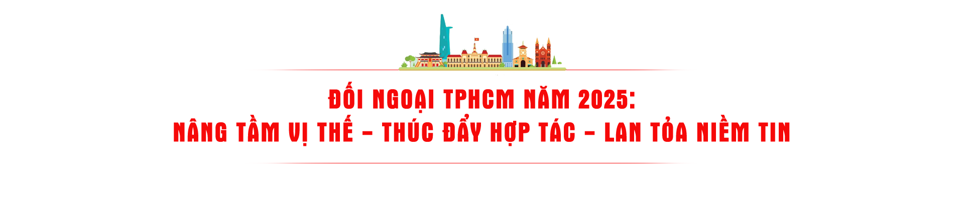 Hướng tới siêu đô thị quốc tế 33 10 DẤU ẤN NỔI BẬT CỦA TPHCM NĂM 2025 - Ảnh 72.