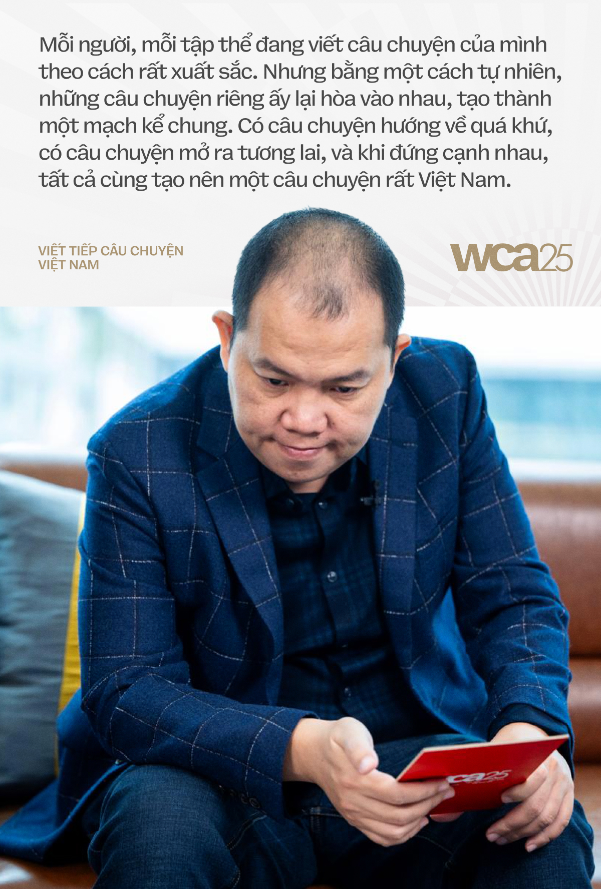 Ông Vương Vũ Thắng: “Giá trị của một câu chuyện luôn bắt đầu từ trái tim của chính người viết nên nó”- Ảnh 2.