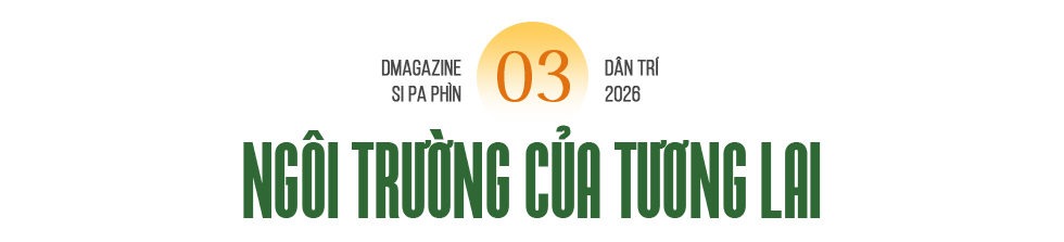 Trường nội trú Si Pa Phìn - Kỳ tích mọc lên giữa mưa rừng Tây Bắc - 15