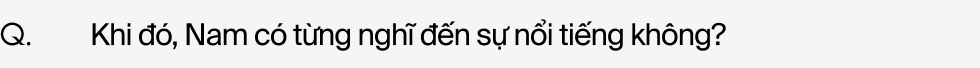 Bùi Công Nam: “Đâu thể đòi hỏi mình vẫn là chàng trai ngây thơ như 10 năm trước”- Ảnh 7.