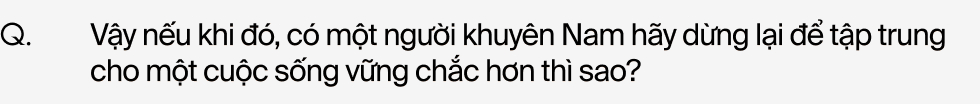 Bùi Công Nam: “Đâu thể đòi hỏi mình vẫn là chàng trai ngây thơ như 10 năm trước”- Ảnh 8.