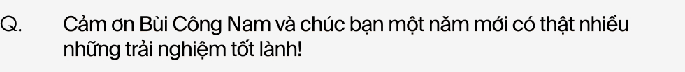 Bùi Công Nam: “Đâu thể đòi hỏi mình vẫn là chàng trai ngây thơ như 10 năm trước”- Ảnh 29.