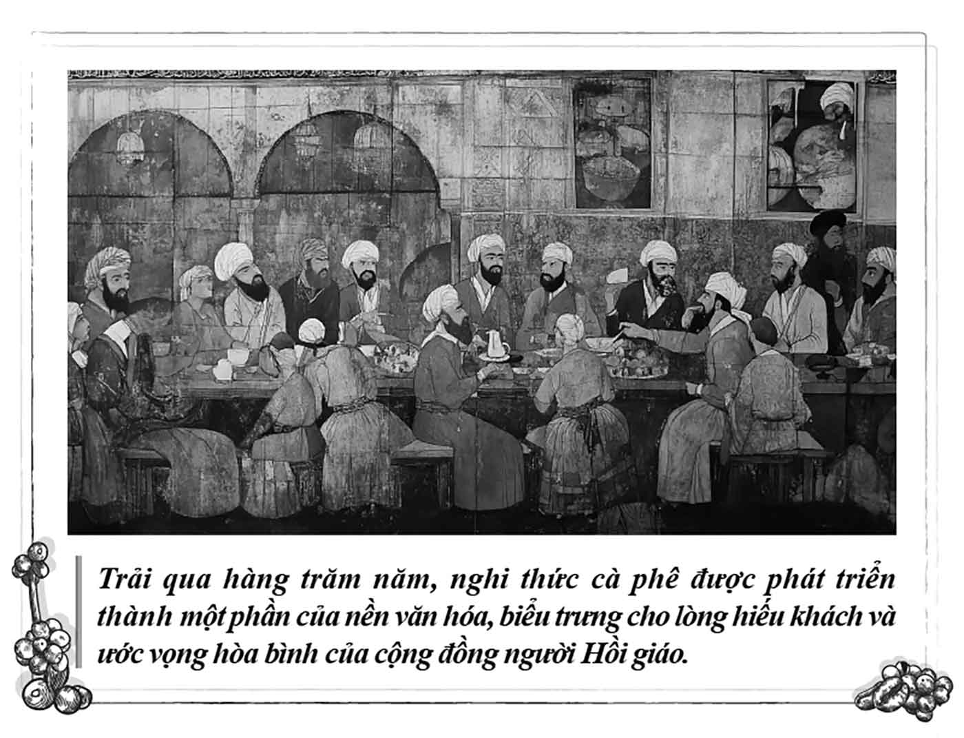 Kỳ 119: Cà phê - Từ thực hành xã hội đến biểu tượng văn hóa 2 Kỳ 119: Cà phê - Từ thực hành xã hội đến biểu tượng văn hóa - Ảnh 2.