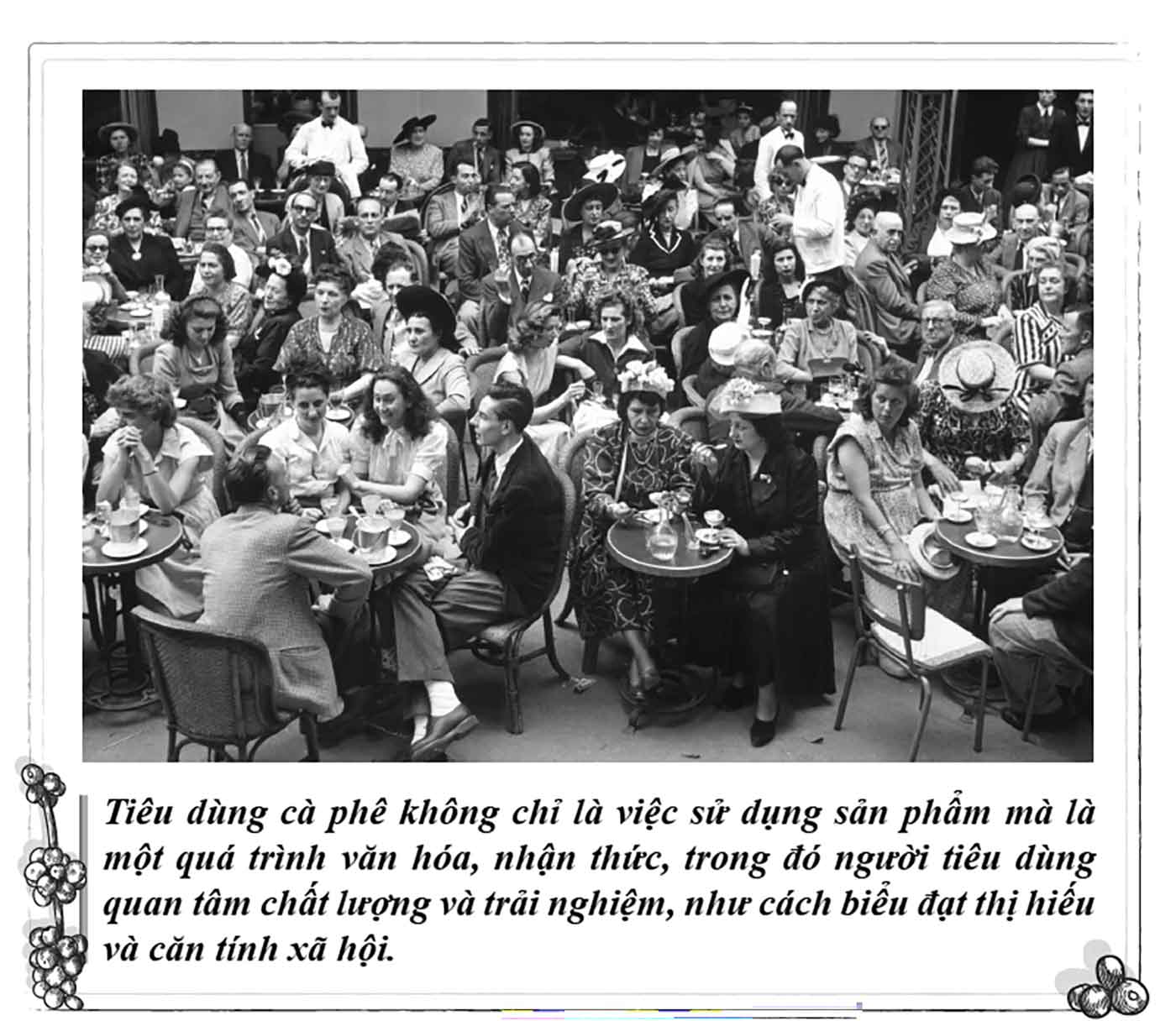 Kỳ 119: Cà phê - Từ thực hành xã hội đến biểu tượng văn hóa 5 Kỳ 119: Cà phê - Từ thực hành xã hội đến biểu tượng văn hóa - Ảnh 5.