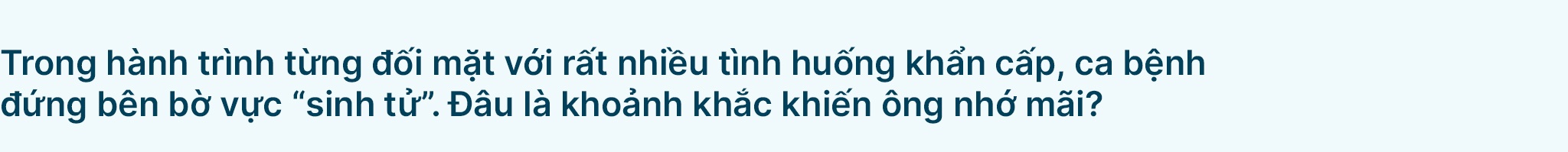 Chuyên gia hồi sức Vinmec: Đồng hành cùng người bệnh trong thời khắc tưởng không còn hy vọng - 7