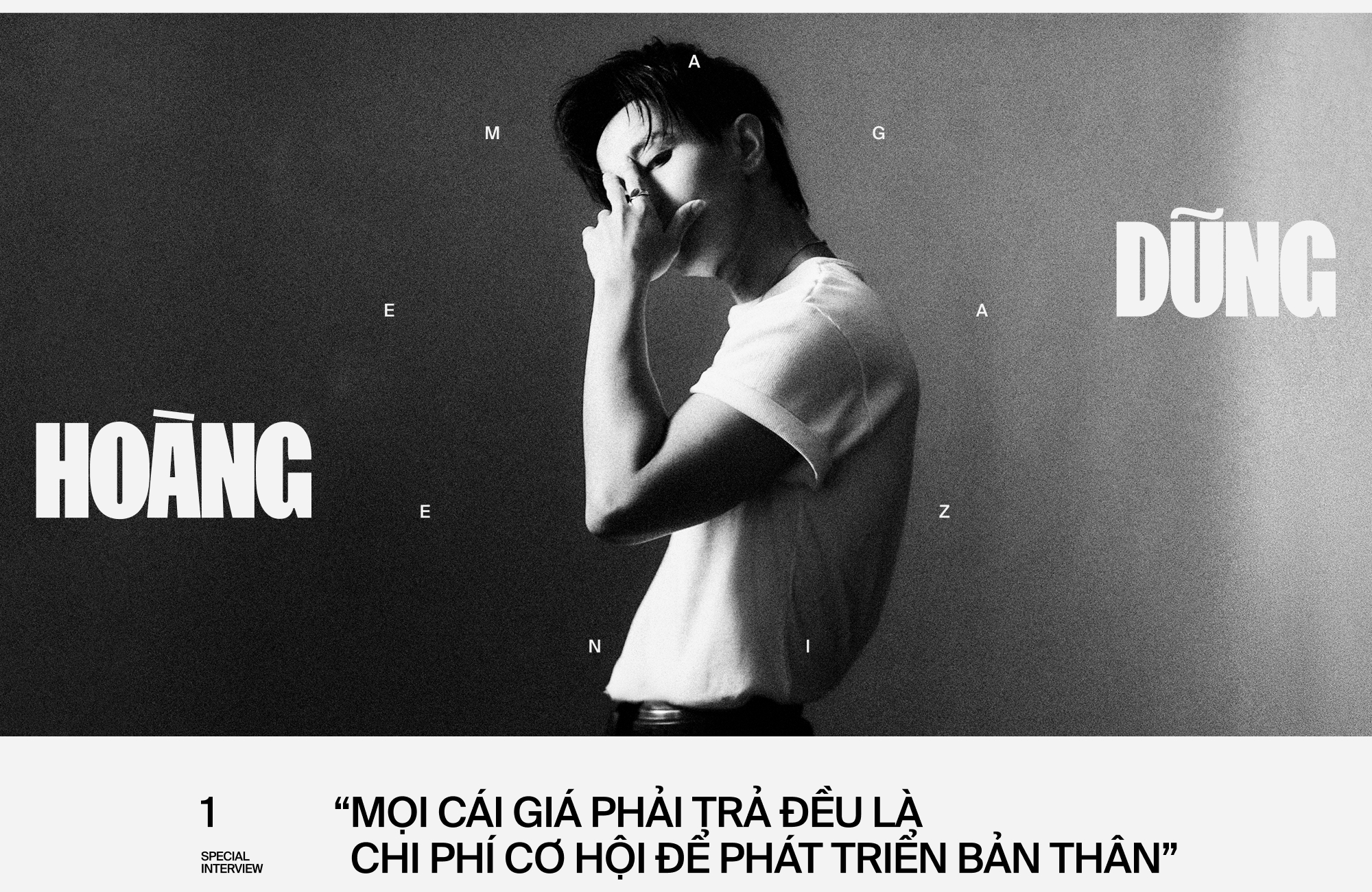 Hoàng Dũng: 25 tuổi, dù chưa biết sự nghiệp ra sao nhưng tôi biết mình sẽ giữ được lời hứa 