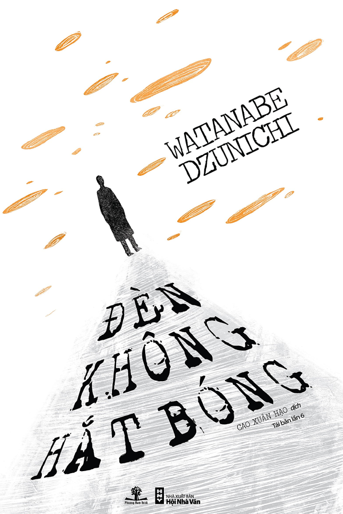 Tiểu thuyết Đèn không hắt bóng của nhà văn Nhật Bản kiêm tiến sĩ y khoa Wanatabe Junichi, do nhà xuất bản Hội Nhà Văn liên kết Phương Nam Book phát hành. Ảnh: NXB Hội Nhà Văn