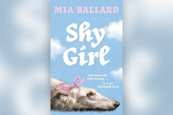 Bìa tiểu thuyết Shy Girl của tiểu thuyết gia Mia Ballard. Ảnh: Hachette