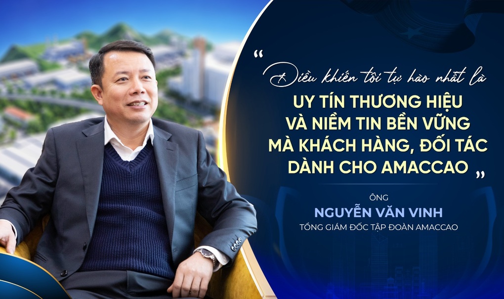 Tổng giám đốc AMACCAO: “Chúng tôi chọn những lĩnh vực đất nước cần dù khó và dài hạn” - 1