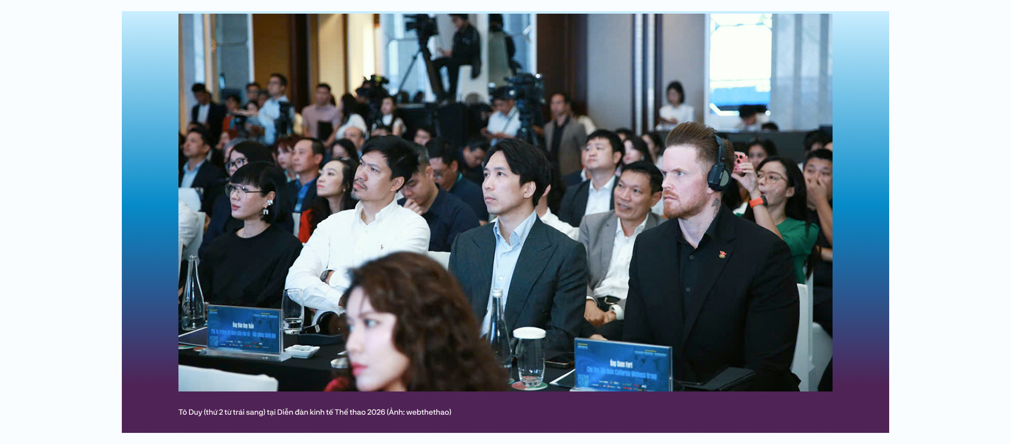 Chủ tịch New Sports Tô Duy: “Kinh tế thể thao Việt Nam đang ở “chân chữ S” - Ảnh 4.