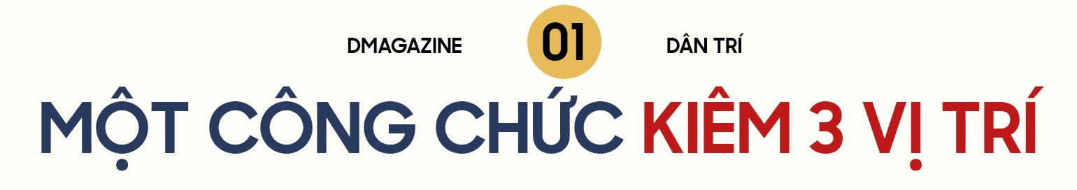 Chuyện những công chức ôm ba vị trí, làm việc không tan ca - 4